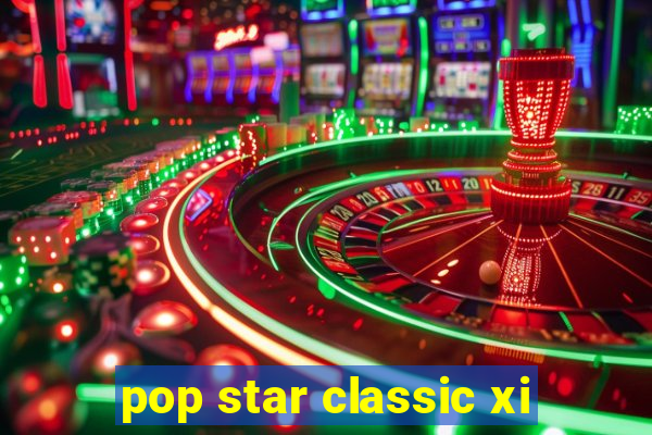 pop star classic xi