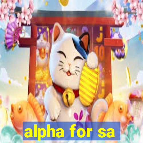 alpha for sa