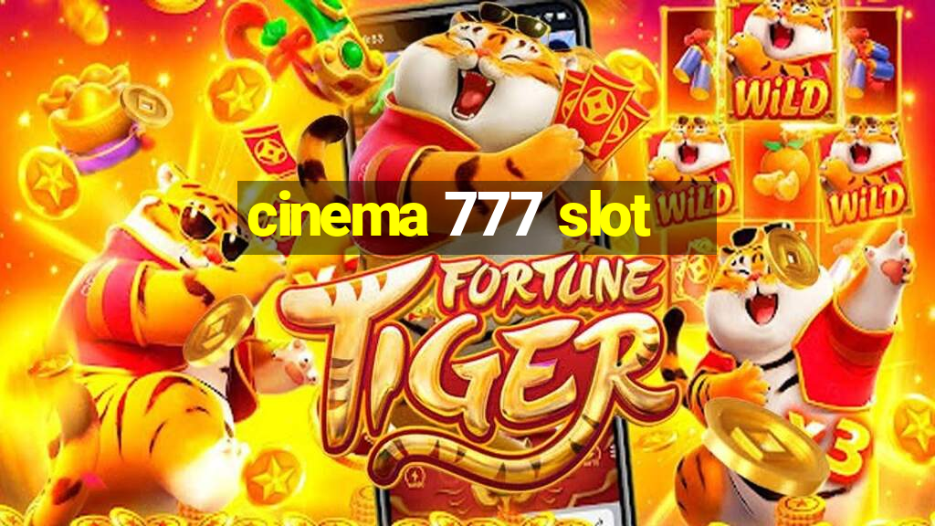 cinema 777 slot