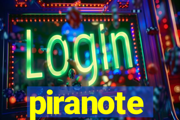 piranote