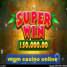 mgm casino online