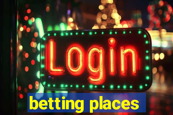 betting places