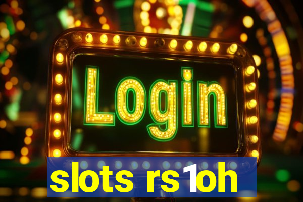 slots rs1oh