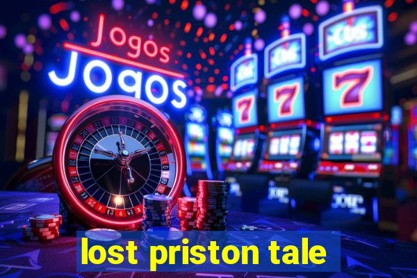 lost priston tale