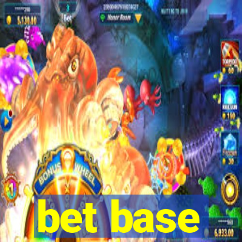 bet base