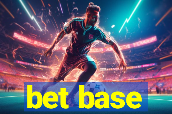 bet base