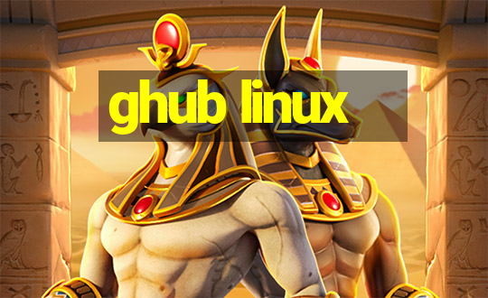 ghub linux