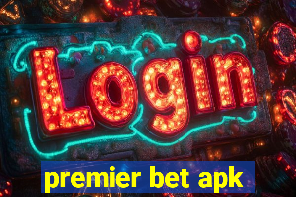 premier bet apk