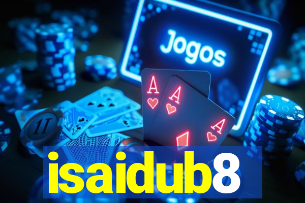 isaidub8