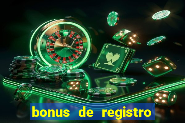 bonus de registro sem depósito