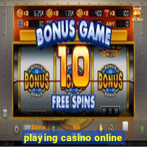 playing casino online