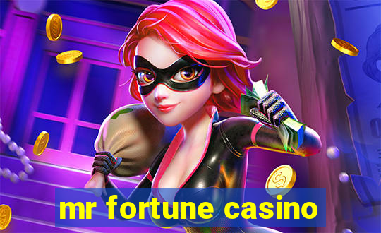 mr fortune casino