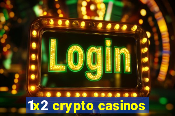 1x2 crypto casinos