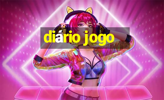 diário jogo