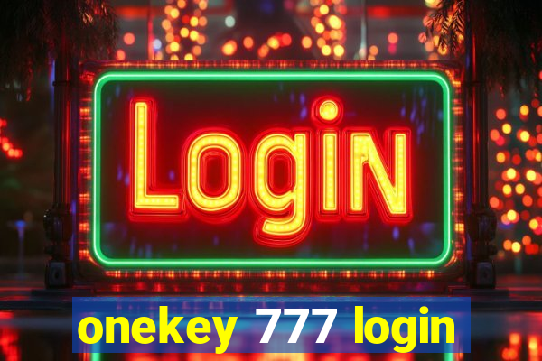 onekey 777 login