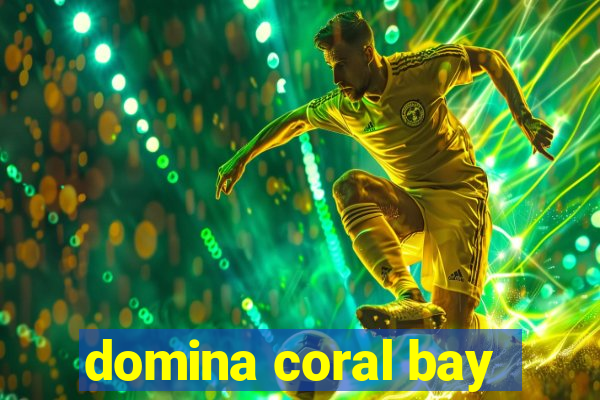 domina coral bay