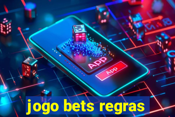 jogo bets regras