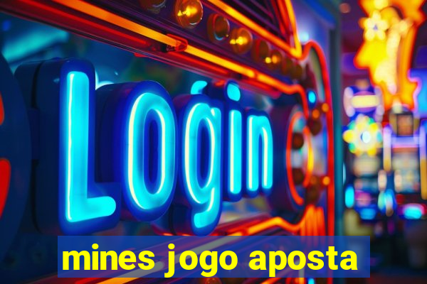 mines jogo aposta