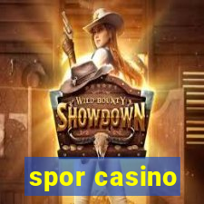 spor casino