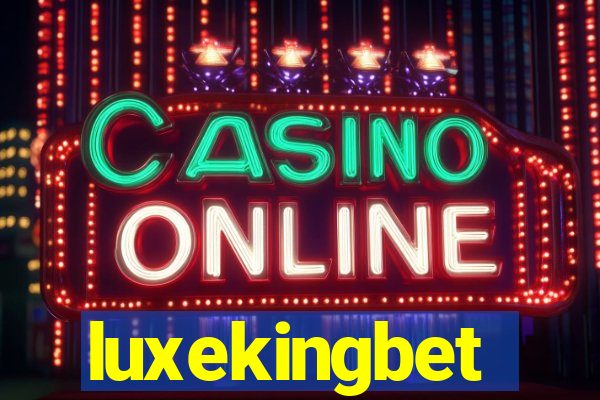 luxekingbet