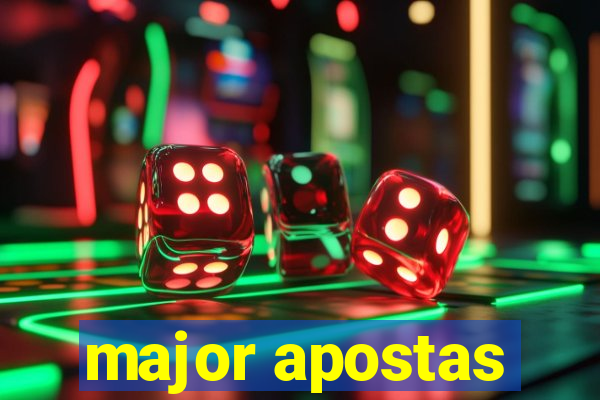 major apostas