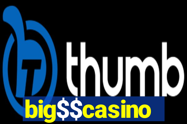 big$$casino