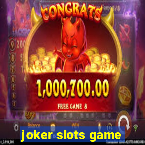 joker slots game