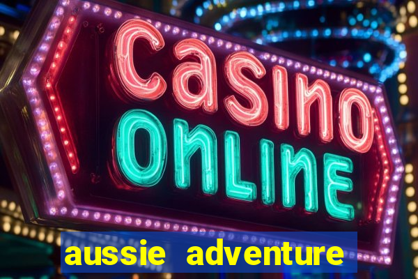 aussie adventure slot review