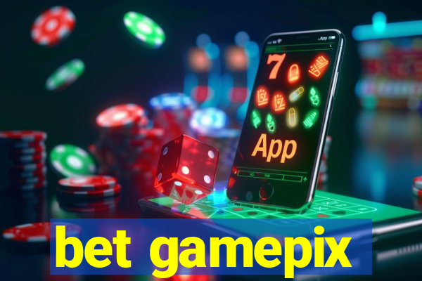 bet gamepix