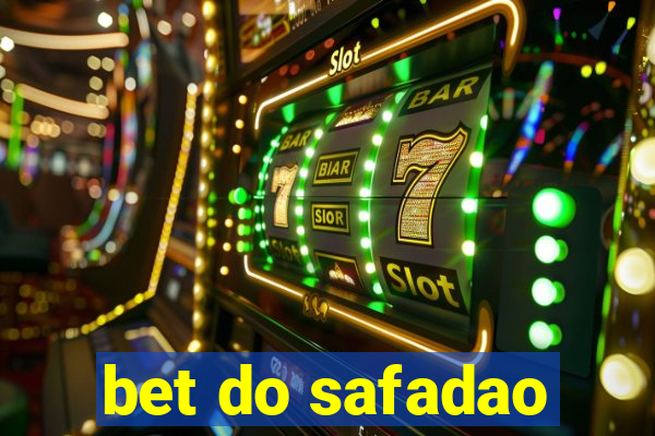 bet do safadao