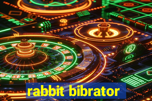 rabbit bibrator