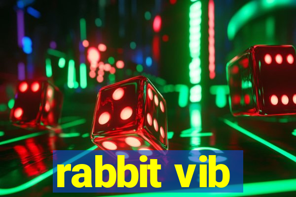 rabbit vib