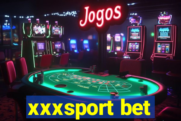 xxxsport bet