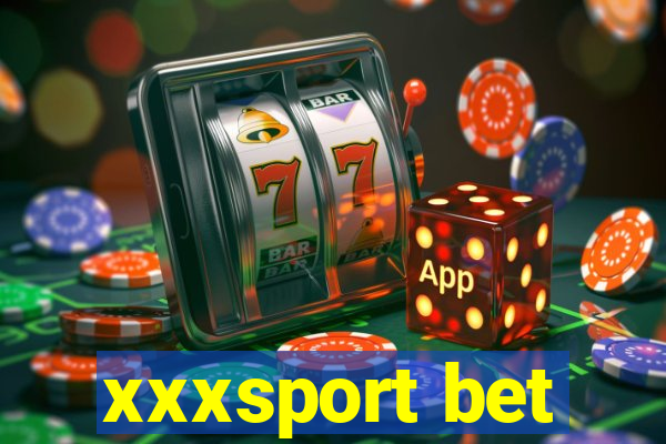 xxxsport bet