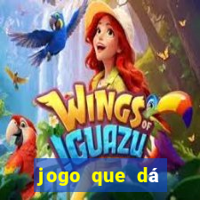 jogo que dá dinheiro na internet