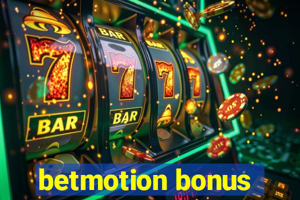 betmotion bonus