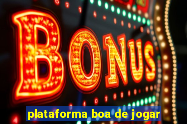 plataforma boa de jogar