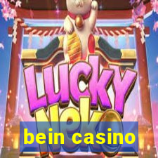 bein casino