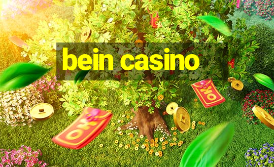 bein casino