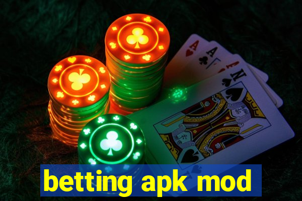 betting apk mod