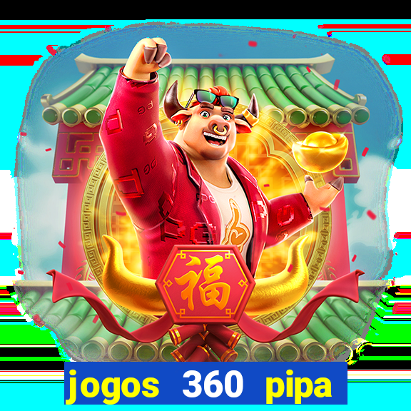 jogos 360 pipa combate 3d