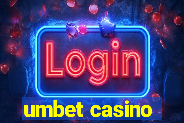 umbet casino