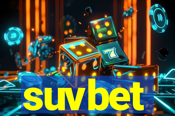 suvbet