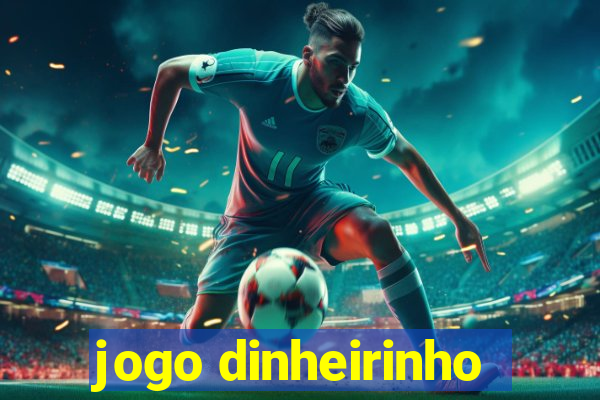 jogo dinheirinho