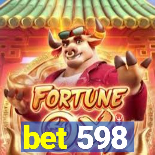 bet 598