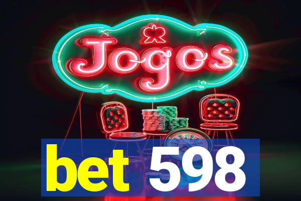 bet 598