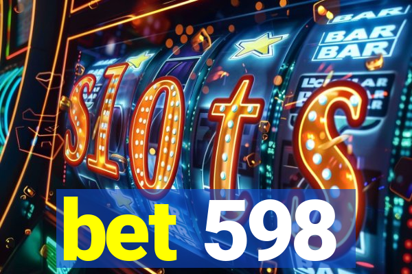 bet 598