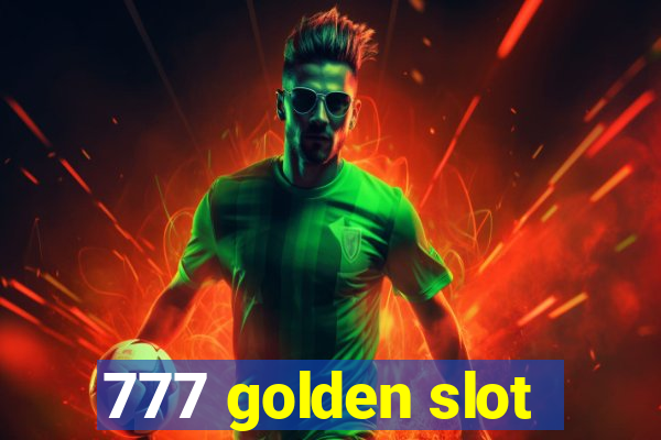 777 golden slot