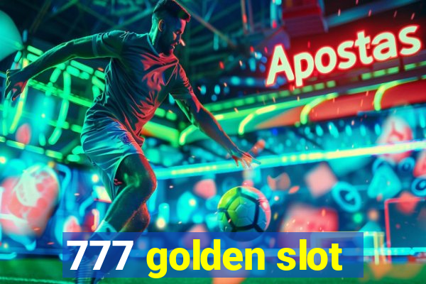 777 golden slot