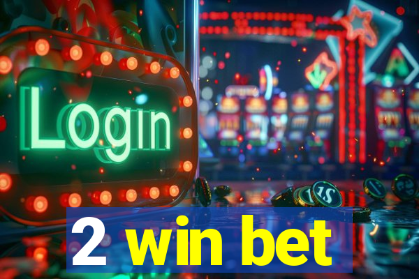 2 win bet